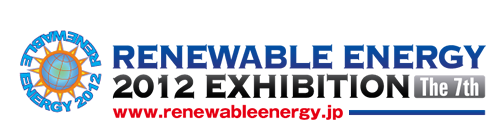 RENEWABLE ENERGY 2012 EXHIBITION The 7th