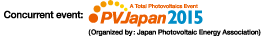 Concurrent event: PVJapan2015 (Organized by : Japan Photovoltaic Energy Association)
